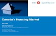 Canada’s Housing Market...Canada’s Housing Market May 15, 2020 BMO Capital Markets Economic Research Douglas Porter, CFA, Chief Ec onomist, BMO Financial Group For information,
