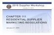 CHAPTER 111 RESIDENTIAL SUPPLIER MARKETING …111.7 Customer authorization to transfer account; transaction; verification; documentation VERIFICATION: •Shall include mention of the