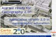 Are we ready for Cartography 2.0?lazarus.elte.hu/tamop/2010-zentai-vienna.pdf · Zentai: Are we ready for Cartography 2.0? Application of web 2.0 in cartographic education (CartoTalks,