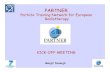 PARTNER - CERN...PARTNER Particle Training Network for European Radiotherapy KICK-OFF MEETING . HISTORY OF PARTNER NETWORK PARTNER KICK-OFF MEETING, 16-17 October, 2008. PARTNER pre-proposal