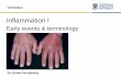 Early events & terminology - UWA€¦ · acute inflammation or other tissue damage or death • Most likely to occur: – when cell death and tissue damage is minimal – when damaged