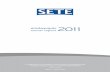 SETE Activity Report/GR... · 4 Message by SETE’sPresidentof the BoardofDirectors,Dr. Andreas Andreadis In 2011, a year of crisis, tourism contributed at least 16,5% of GDP and