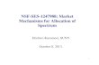 NSF-SES-1247988: Market Mechanisms for Allocation of …Main reference: Preston McAfee (Google and Caltech, preston@mcafee.cc) 2. Acknowledgements First of all I would like to express