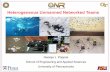 Heterogeneous Unmanned Networked Teamsonrhunt/docs/KO_slides/... · Key Challenges: HUNT simulation for heterogeneous platform integration Development of HUNT experimental testbeds