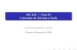 Primeiro Semestre de 2006 - ic.unicamp.brffaria/mc102z/class03/mc102-aula03.pdf · imprime Meu primeiro programa MC-102 — Aula 03. Sa´ıda de dados Entrada de dados A func¸˜ao
