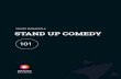 STAND UP COMEDY 101 april11 · Branding Yourself. 9. Is Stand-up Comedy a viable career option? TABLE OF CONTENTS 02. Elements of a successful joke What are the e˜cient ways in which