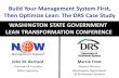 Build Your Management System First, Then Optimize Lean: The … Your... · 2012. 10. 23. · • Keep your mouth shut and your opinions to yourself • Please your boss because he/she