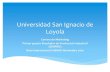 Universidad San Ignacio de Loyola - LABSAG · Universidad San Ignacio de Loyola Carrera de Marketing Primer puesto Simulador de Producción Industrial (SIMPRO) Reto Internacional