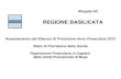 REGIONE BASILICATA€¦ · REGIONE BASILICATA Assestamento del Bilancio di Previsione Anno Finanziario 2012 Stato di Previsione delle Uscite Ripartizione Finanziaria in Capitoli