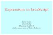 Expressions in JavaScript - Stanford Universityweb.stanford.edu/class/cs106aj/res/lectures/04...Naming Conventions •In JavaScript, all names must conform to the syntactic rules for