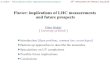 Flavor: implications of LHC measurements and future prospectsvietnam.in2p3.fr/2018/windows/transparencies/01_monday/02_aftern… · Test of LFU in charged currents [τ vs. light leptons