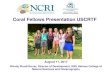 Coral Fellows Presentation USCRTF - Coral Reef...• Crafting island-wide reef resilience strategy for Guam that incorporates extensive stakeholder feedback to create a new framework