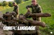 LUGGAGE - korda.co.uk LUGGAGE 2020... · Compac luggage is manufactured using high performance fabrics and military grade components, creating an organised, strong, lightweight, durable