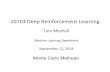 New 10703 Deep Reinforcement Learning · 2018. 9. 12. · 10703 Deep Reinforcement Learning Tom Mitchell Machine Learning Department September 12, 2018 Monte Carlo Methods
