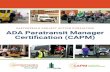 EASTERSEALS PROJECT ACTION CONSULTING ADA Paratransit …€¦ · Certification (CAPM) Easterseals Project Action Consulting (ESPAC) now offers certification for professional paratransit