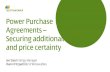 Power Purchase Agreements – Securing additionality and ... · Power Purchase Agreements - Securing additiona and price certainty Ian Steel Energy Manager Danni Fitzpatrick SP Renewables