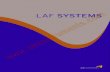 LAF SYSTEMS - AM Instruments · 1.6KW 230V-50/60Hz 2.4KW. LAF SYSTEMS 5 DOWN-CROSS The AM Instruments powder handling down-cross booth is a vertical laminar flow unit designed for