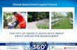 Climate Based Smart Irrigation Control · THE CITY OF SANTA CLARITA GETS SMART ABOUT IRRIGATION MANAGEMENT Climate Based Smart Irrigation Control. Leader in Water Management • Over