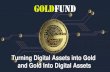 Turning Digital Assets into Gold and Gold Into Digital Assetsmarketing to our 4000+ social media international visibility / trading erc20 token generation token pairing –btc eth
