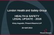 London Health and Safety Group HEALTH & SAFETY LEGAL ...londonhealthandsafetygroup.org/wp-content/uploads/2016/01/Londo… · 18/04/2016  · London Health and Safety Group HEALTH