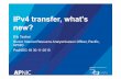 IPv4 transfer, what's new? - PacNOG · 2017. 2. 6. · • If needing just a small amount of IPv4 addresses for your corporate customer, consider signing them up as an APNIC member