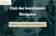 Club des Investisseurs Sénégalais · GETRAN. MOUSTAPHA NDIAYE PIC PROXIMS INTERNATIONAL. Mamadou BA ANIPL. MAMOUR FALL GAREGO. Mbaye SARR SENECARTOURS. FalilouNDIAYE EXPERT FISCAL