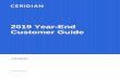 2019 Year-End Customer Guide - Ceridian...7 Year-End Customer Guide Ceridian bulletin board The bulletin board is the section of the year-end guide where Ceridian introduces new enhancements