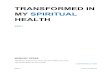 HEALTH MY SPIRITUAL TRANSFORMED INcityhillchurch.co.za/wp-content/.../02/TRANSFORMED... · TRANSFORMED IN MY SPIRITUAL HEALTH !! WEEK!1! 3! SPIRITUAL !HEALTH! SMALL GROUP GUIDE! SEVEN