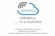 UMOBILE … in a nutshell · 2017. 10. 10. · UMOBILE proof-of-concept 1 (PoC1) Emergency and Civil protection scenario 36 TESTBED: This section describe the lab configuration necessary