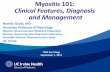Myositis 101: Clinical Features, Diagnosis and Management · • Polymyositis: Primary inflammation, Nonnecrotic muscle fiber, surrounded and invaded by CD8+ T cells • Immune-mediated