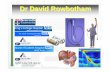 Dr David Rowbotham 1 1100am David Rowbotham... · Hepatology 101 Clinical Director & Consultant Gastroenterologist Dept of Gastroenterology & Hepatology Auckland City Hospital. LFTs