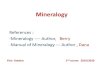 MINERALOGY - uokirkuk.edu.iquokirkuk.edu.iq/.../geulogy/1stclas/mineralogy/MINERALOGY1stclasle… · Subfields of Mineralogy •Descriptive Mineralogy – documenting physical and
