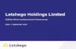 Letshego Holdings Limited...Letshego Holdings Limited Building Africa’s leading inclusive finance group Date: 1 September 2017. Strategic Update 2 Embracing financial inclusion Growing