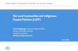 The Local Communities and Indigenous Peoples Platform (LCIPP) · practices and efforts of local communities and indigenous peoples related to addressing and responding to climate