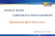 World Bank Corporate Procurement 'Reform & Best Practice ... World Bank Corporate Procurement 'Reform