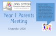 Year 1 Parents Meetinglongditton.surrey.sch.uk/wp-content/uploads/2020/09/Year-1... · Year 1 Parents Meeting September 2020 Welcome to the Year 1 presentation for Parents and Carers.