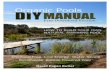 DIY Natural Pool Manual free versionOrganicPools.co.uk//DIY/Manual/! OrganicPools.co.uk!!!!!7! The Aim of this Manual ! This!is!a!practical!step[by[step!guide!to!build!your!own!Natural!Swimming!Pool.!It!is!