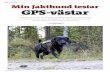 TEST | GPS-VÄST Min Jakthund testar GPS-västar i test GPS hundevest - Min Jakt… · Min Jakthund testar GPS-västar 48 MIN JAKTHUND NUMMER 2 | 2016. TEST | GPS-VÄST Ulven Tajmo