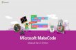Microsoft MakeCode · Ankita Sharma Here’s something about me!! • Microsoft Learn Student Ambassadors • Software Engineering Student at VIT University India. • Former SWE