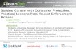 Staying Current with Consumer Protection: Practical ... · Staying Current with Consumer Protection: Practical Lessons from Recent Enforcement Actions MODERATOR: • Jonathan Pompan,