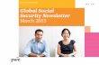 Global Social Security Newsletter March 2015 · members of a worker within the EU/EEA. Until 2012, the Norwegian social security authorities (NAV Internasjonalt) had granted voluntary
