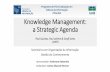 Knowledge Management: a Strategic Agendalillianalvares.fci.unb.br/phocadownload/SOI/Parte2Texto215102018.p… · Knowledge Management: a Strategic Agenda Paul Quintas, Paul Lefrere