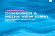 MEDIA VIEW (CMV) CONSUMER...PROMOTIONS MARKETING BRAND CROSS-PLATFORM CONSUMER INSIGHTS MEDIA SPONSORSHIP MORE THAN JUST A DATABASE CMV is a versatile source of information that supports