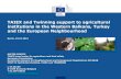 TAIEX and Twinning support to agricultural institutions in ... · TAIEX and Twinning support to agricultural institutions in the Western Balkans, Turkey and the European Neighbourhood
