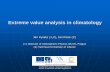 Extreme value analysis in climatologyantoch/robust12/... · model simulations 14:15-15:00 Martin Roth: Regional peaks-over-threshold modelling with respect to climate change 15:00-15:30