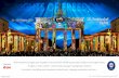 Berlin becomes the largest open air gallery in the world ... · Berlin becomes the largest open air gallery in the world with 100,000 square meters of light art and magical events.
