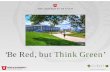 ‘Be Red, but Think Green’ - University of Utah Ev… · ‘Be Red, but Think Green ... staff/green-certifications.php. Title: Microsoft PowerPoint - Green Events Presentation