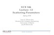 ECE 546 Lecture 13 Scattering Parameters - University Of Illinoisemlab.illinois.edu/ece546/Lect_13.pdf · 2020. 1. 28. · ECE 546 –Jose Schutt‐Aine 1 ECE 546 Lecture ‐13 Scattering