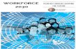 WORKFORCE FOUR KEY DRIVERS SHAPING 2030 THE FUTURE · Employers, business leaders, and career professionals can expect considerable workplace disruption in the coming decade. What