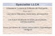 Spécialité LLCA · Spécialité LLCA, les avantages ! Un partenariat avec l'Université Paul Valéry – Montpellier III: intervention d'enseignants- chercheurs, participation à